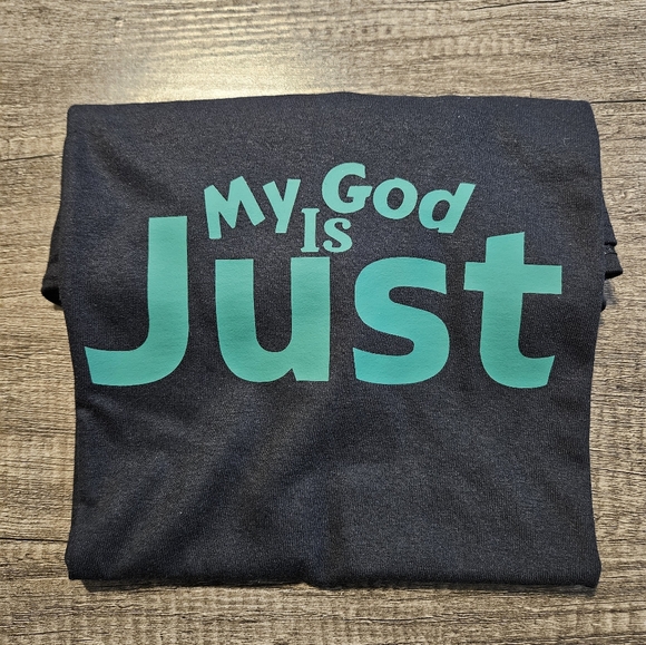 God is Just Tshirt - Picture 5 of 6